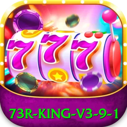 73r - King v3.9.1 - 🏆 apk